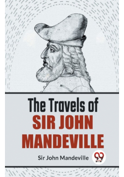 The Travels Of Sir John Mandeville