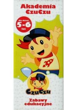 Akademia CzuCzu Zabawy edukacyjne dla dzieci 5-6 lat