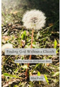 Finding God Without a Church