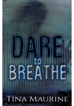 Dare to Breathe