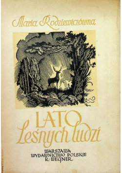 Lato leśnych ludzi  1949 r.