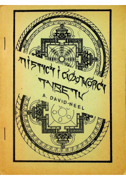 Mistycy i cudotwórcy Tybetu