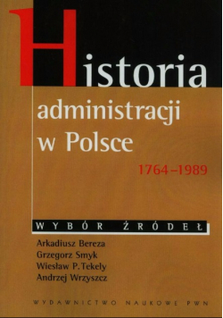 Historia administracji w Polsce 1764 1989