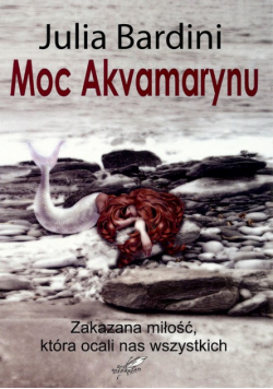 Bardini Julia - Moc Akvamarynu