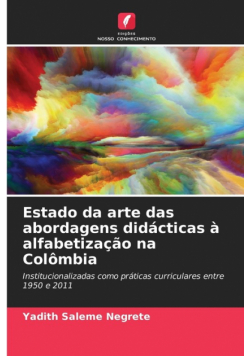 Estado da arte das abordagens didácticas à alfabetização na Colômbia