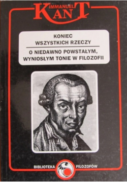 Koniec wszystkich rzeczy O niedawno powstałym wyniosłym tonie w filozofii