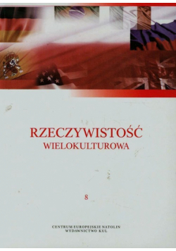 Rzeczywistość wielokulturowa Tom 8