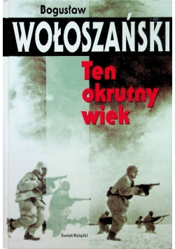 Ten okrutny wiek