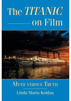 The Titanic on Film
