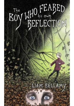 The Boy Who Feared his own Reflection