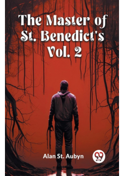 The master of St. Benedict's Vol. 2