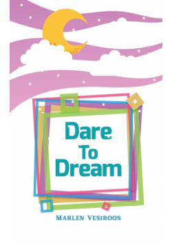 Dare to Dream