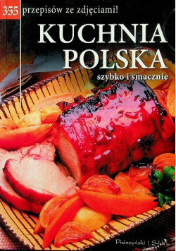 Kuchnia Polska szybko i smacznie