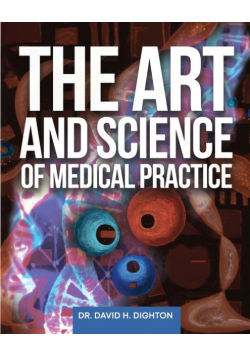 The Art and Science of Medical Practice
