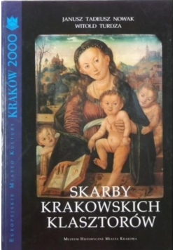 Skarby krakowskich klasztorów