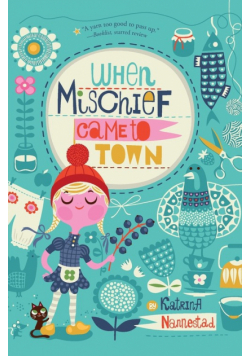 When Mischief Came to Town
