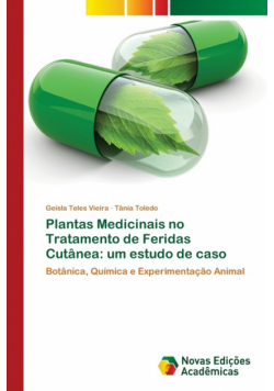 Plantas Medicinais no Tratamento de Feridas Cutânea