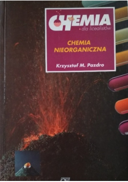 Chemia dla licealistów - chemia nieorganiczna