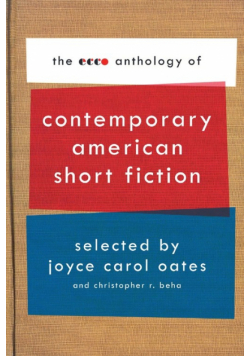 Ecco Anthology of Contemporary American Short Fiction, The