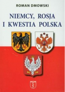 Niemcy Rosja i kwestia Polska