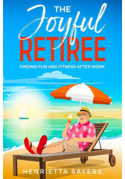 The Joyful Retiree