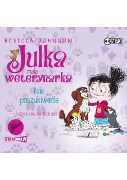Julka mała weterynarka Tom 7 Psie poszukiwania