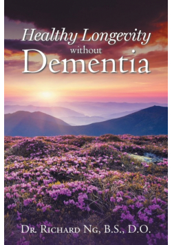 Healthy Longevity without Dementia