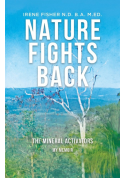 Nature Fights Back
