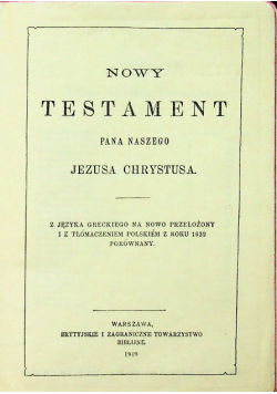 Nowy Testament Pana Naszego Jezusa Chrystusa 1949 r r.