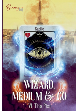 Wizard, medium & Co, the Plot