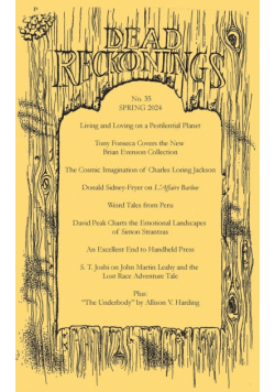 Dead Reckonings No. 35 (Spring 2024)