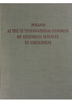 Poland at the 11th International Congress of Historical Sciences in Stockholm