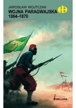 Wojna paragwajska od 1864 do 1870