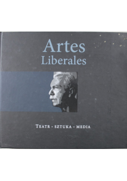 Artes Liberales Teatr  sztuka media