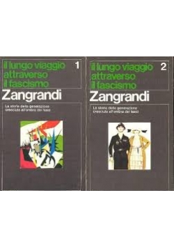 Il lungo viaggio attraverso il fascismo. Tom 1-2