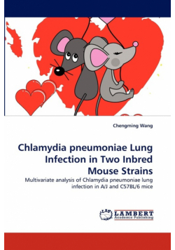 Chlamydia pneumoniae Lung Infection in Two Inbred Mouse Strains