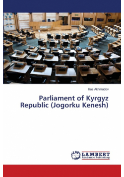 Parliament of Kyrgyz Republic (Jogorku Kenesh)