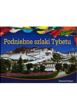 Podniebne szlaki Tybetu