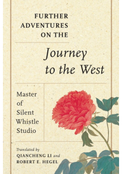Further Adventures on the Journey to the West