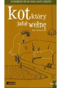 Dobry kryminał Tom 2 Kot który jadał wełnę
