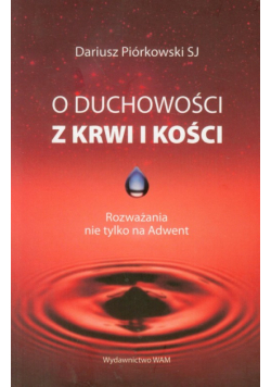 O duchowści z krwi i kości