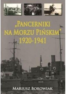 Pancerniki na Morzu Pińskim 1920 1941