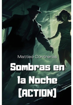 Sombras en la Noche (ACTION)