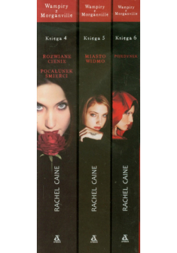 Caine Rachel - Wampiry z Morganville Księga 4-6