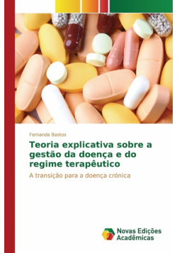 Teoria explicativa sobre a gestão da doença e do regime terapêutico
