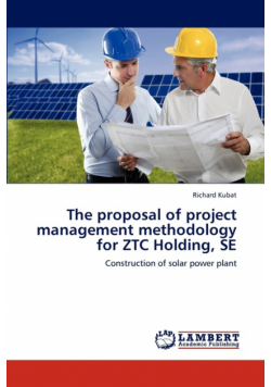 The Proposal of Project Management Methodology for Ztc Holding, Se