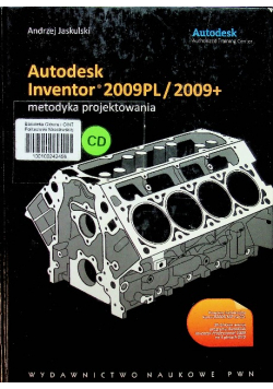 Autodesk Inventor 2009 PL / 2009 + metodyka projektowania  Płyta CD