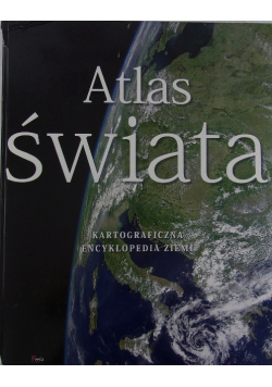 Atlas świata kartograficzna encyklopedia Ziemi