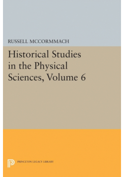 Historical Studies in the Physical Sciences, Volume 6