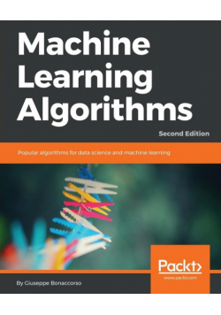 Machine Learning Algorithms - Second Edition